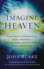 Imagine Heaven 9780801015267 John Burke, Verzenden, Gelezen, John Burke