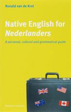 Native English For Nederlanders 9789047000501, Boeken, Gelezen, Ronald van de Krol, Verzenden