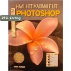 Haal het maximale uit PhotoShop 9789039622964 Simon Joinson, Verzenden, Gelezen, Simon Joinson