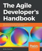 The Agile Developers Handbook 9781787280205 Paul Flewelling, Boeken, Verzenden, Gelezen, Paul Flewelling