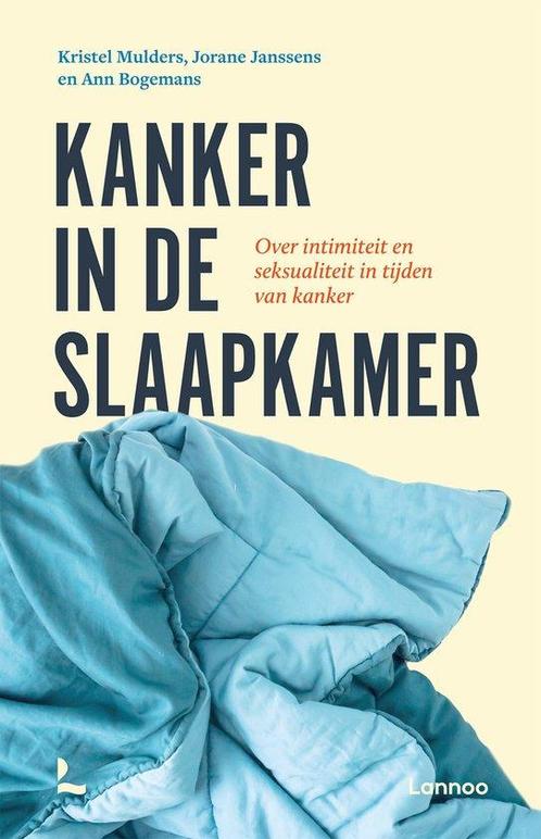 9789401496957 Kanker in de slaapkamer Kristel Mulders, Boeken, Gezondheid, Dieet en Voeding, Nieuw, Verzenden