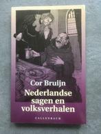 Nederlandse sagen en volksverhalen 9789026944192 Cor Bruijn, Verzenden, Gelezen, Cor Bruijn