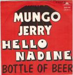 Single vinyl / 7 inch - Mungo Jerry - Hello Nadine, Verzenden, Zo goed als nieuw