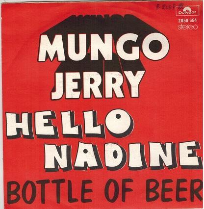 Single vinyl / 7 inch - Mungo Jerry - Hello Nadine, Cd's en Dvd's, Vinyl Singles, Zo goed als nieuw, Verzenden