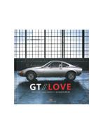 GT LOVE - 50 YEARS OPEL GT - JENS COOPER & HARALD HAMPRECHT, Boeken, Auto's | Boeken, Nieuw, Author, Opel