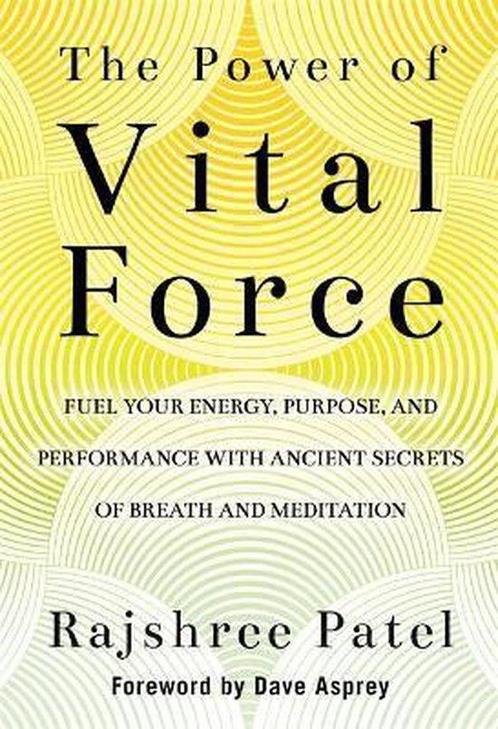 The Power of Vital Force 9781401956318 Rajshree Patel, Boeken, Overige Boeken, Zo goed als nieuw, Verzenden