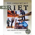 Een ambacht met riet 9789062486274 F.J. Weijs, Verzenden, Gelezen, F.J. Weijs