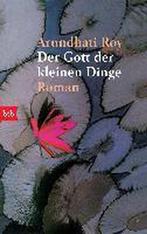 Der Gott der kleinen Dinge 9783442724680 Arundhati Roy, Boeken, Verzenden, Gelezen, Arundhati Roy