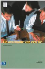 De overname van een BV 9789052614496 W.H. Kool, Verzenden, Zo goed als nieuw, W.H. Kool