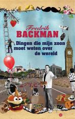 Dingen die mijn zoon moet weten over de wereld 9789021401423, Boeken, Verzenden, Gelezen, Fredrik Backman