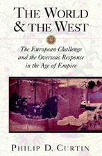 The World and the West 9780521890540 Philip D. Curtin, Verzenden, Gelezen, Philip D. Curtin