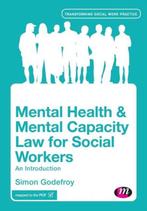 9781446282793 Mental Health  Mental Capacity Law For, Boeken, Verzenden, Nieuw, Simon Godefroy