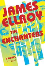 The Enchanters 9780593320440 James Ellroy, Boeken, Verzenden, Gelezen, James Ellroy