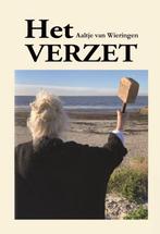 Het verzet 9789464497113 Aaltje van Wieringen, Verzenden, Zo goed als nieuw, Aaltje van Wieringen
