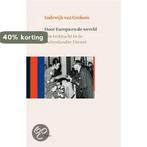 Door Europa en de wereld 9789085067603 Lodewijk van Gorkom, Verzenden, Zo goed als nieuw, Lodewijk van Gorkom