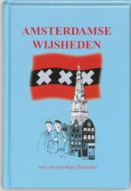Amsterdamse Wijsheden 9789055135202, Verzenden, Gelezen