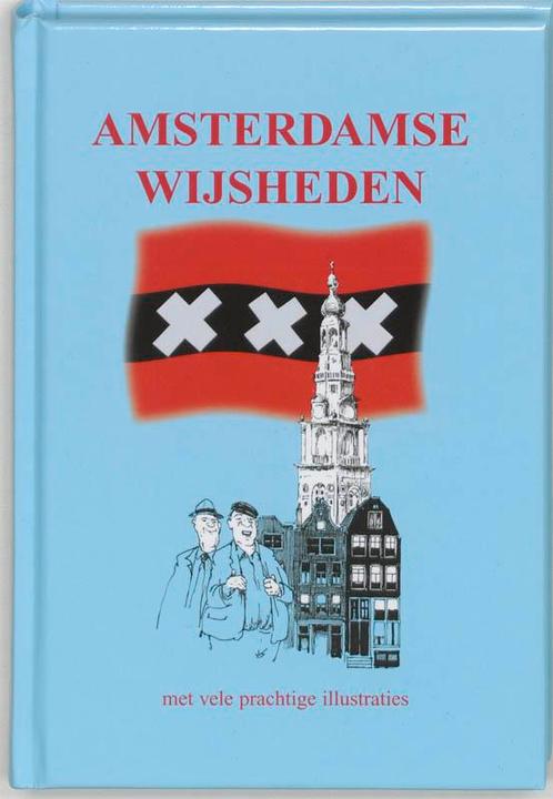 Amsterdamse Wijsheden 9789055135202, Boeken, Reisgidsen, Gelezen, Verzenden