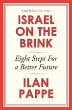 Israel On The Brink |  NIEUW | Pappe, Ilan | 9781836430636, Ophalen of Verzenden, Nieuw, Pappe, Ilan