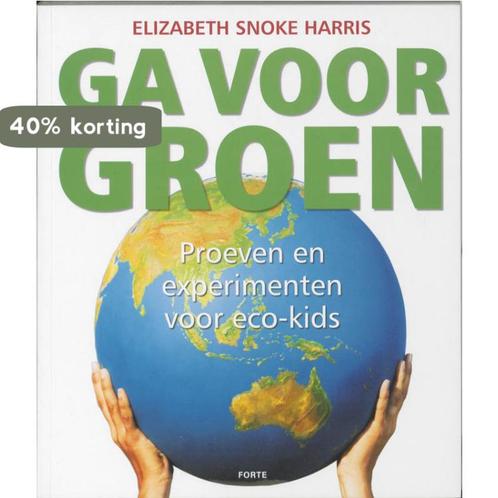 Ga voor groen 9789058778093 E. Snoke Harris, Boeken, Kinderboeken | Jeugd | 13 jaar en ouder, Gelezen, Verzenden