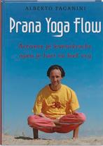 Prana Yoga Flow 9789020203912 Alberto Paganini, Boeken, Verzenden, Zo goed als nieuw, Alberto Paganini