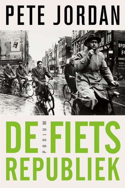 De fietsrepubliek 9789057595417 Pete Jordan, Boeken, Literatuur, Zo goed als nieuw, Verzenden