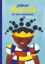 Prinses Arabella in het museum 9789462913868 Mylo Freeman, Verzenden, Zo goed als nieuw, Mylo Freeman
