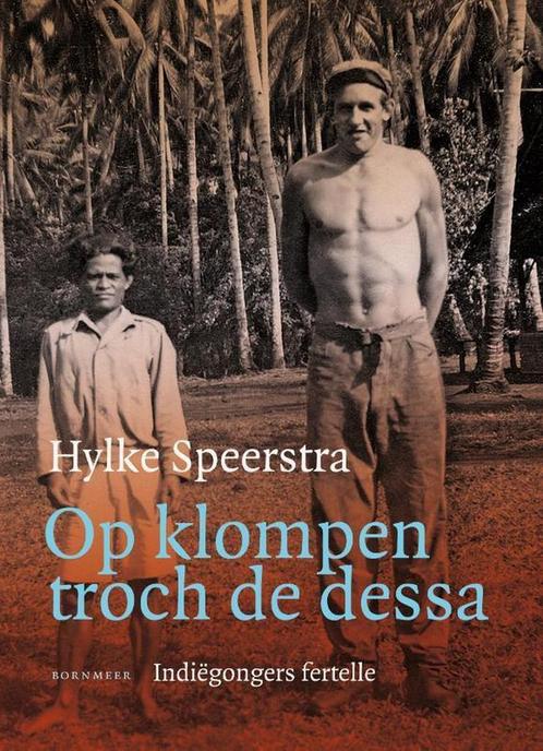 9789056156237 Op klompen troch de dessa Hylke Speerstra, Boeken, Studieboeken en Cursussen, Nieuw, Verzenden