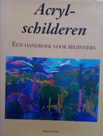 Acryl-schilderen, Een handboek voor beginners 9789061137511, Verzenden, Zo goed als nieuw, Kimm Stevens