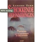 Schokkende herinneringen 9789025407223 Lenore Terr, Boeken, Verzenden, Gelezen, Lenore Terr
