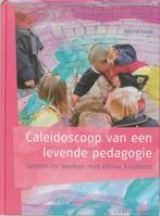 CALEIDOSCOOP VAN EEN LEVENDE PEDAGOGIE 9789062388974, Verzenden, Zo goed als nieuw, H. Looij