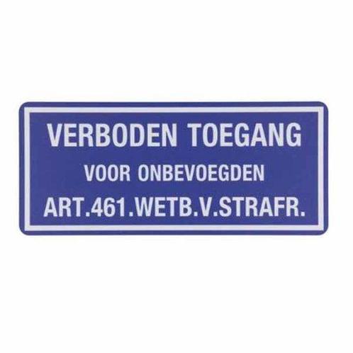 Aanduidingsbord verboden toegang, Doe-het-zelf en Verbouw, Hang- en Sluitwerk, Nieuw, Ophalen of Verzenden