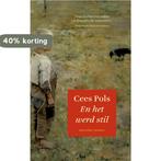 En het werd stil 9789023993445 Cees Pols, Verzenden, Gelezen, Cees Pols