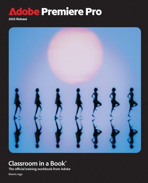 9780135382837 Classroom in a Book- Adobe Premiere Pro Cla..., Boeken, Studieboeken en Cursussen, Nieuw, Verzenden