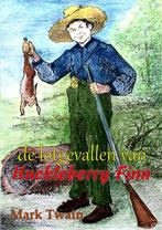 9789491254932 De lotgevallen van Huckleberry Finn, Boeken, Verzenden, Nieuw, Mark Twain
