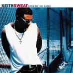 cd - Keith Sweat - Still In The Game, Verzenden, Zo goed als nieuw