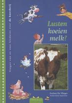 Lusten Koeien Melk 9789068226218 Evelien de Vlieger, Gelezen, Evelien de Vlieger, Verzenden