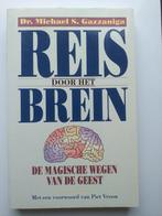 Reis door het brein 9789021516868 Gazzaniga, Boeken, Gelezen, Gazzaniga, Dr. Michael S., Vroon, Piet, Verzenden