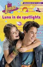 Luna in de spotlights / Disney Soy Luna 9789044747584, Verzenden, Zo goed als nieuw