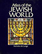 Atlas of the Jewish world 9780714823249 Nicholas De Lange, Verzenden, Gelezen, Nicholas De Lange