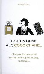 Doe en denk als Coco Chanel - Aurélie Godefroy - 97890215790, Boeken, Verzenden, Nieuw