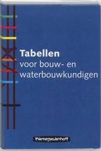 Tabellen voor bouw- en waterbouwkundigen, Boeken, Nieuw, Verzenden