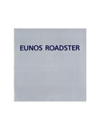 1991 EUNOS ROADSTER BROCHURE JAPANS, Boeken, Auto's | Folders en Tijdschriften, Nieuw, Mazda, Author