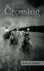 The Crossing.by Stock, Robert New   ., Boeken, Avontuur en Actie, Stock, Robert, Zo goed als nieuw, Verzenden