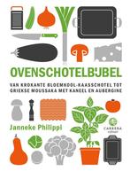 9789048870813 Ovenschotelbijbel Janneke Philippi, Boeken, Kookboeken, Nieuw, Janneke Philippi, Verzenden