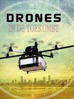 Drones  -   Drones in de toekomst 9789463411066, Gelezen, Amie Jane Leavitt, Verzenden