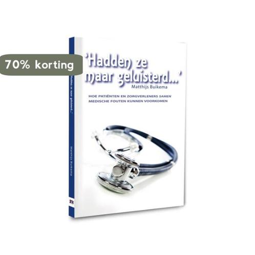 Hadden ze maar geluisterd... 9789081693707, Boeken, Gezondheid, Dieet en Voeding, Zo goed als nieuw, Verzenden