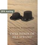 Twee heren op het strand 9789492600080 Michael Köhlmeier, Verzenden, Gelezen, Michael Köhlmeier