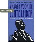 Vragen voor de echte leider / Ooievaar 9789057134142, Verzenden, Gelezen, Twan van de Kerkhof