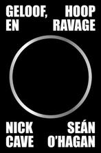 9789043540520 Geloof, hoop en ravage Nick Cave, Boeken, Verzenden, Nieuw, Nick Cave
