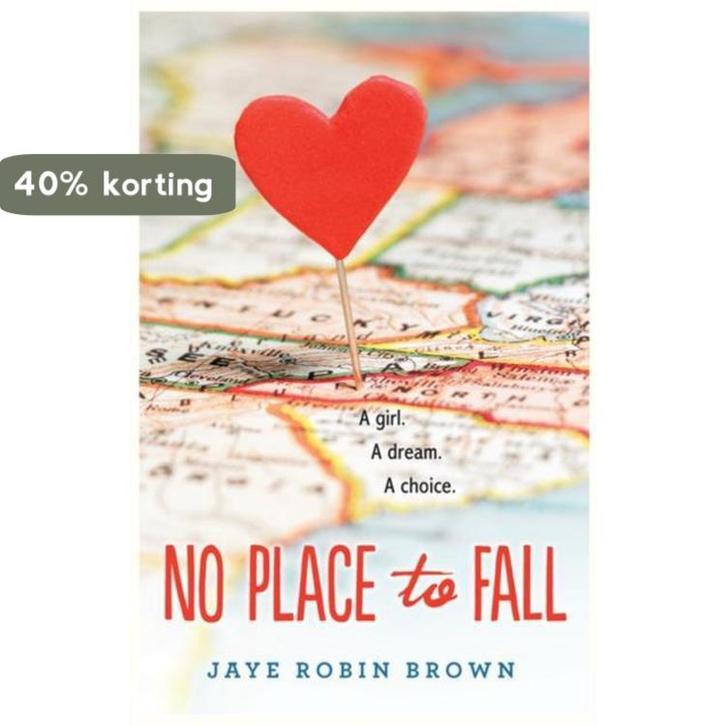 No Place To Fall 9780062270993 Jaye Robin Brown, Boeken, Taal | Engels, Zo goed als nieuw, Verzenden